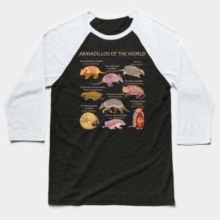 Armadillo Species of the World Baseball T-Shirt